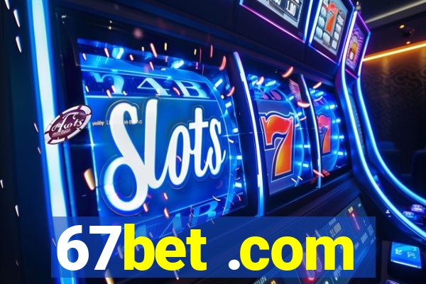 67bet .com